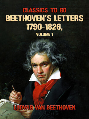 cover image of Beethoven's Letters 1790-1826, Volume 1